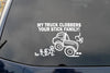 Car fits Decal Large 8" x 5.5" MY TRUCK CLOBBERS YOUR STICK FAMILY Funny Vinyl Big Monster Truck Sticker SUV Van Truck Figure Rear Windshield Window Side Funny Family